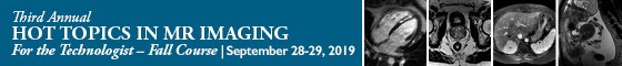 Third Annual Hot Topics in MR Imaging for the Technologist  - Fall Course Banner